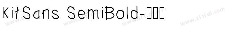 KitSans SemiBold字体转换
